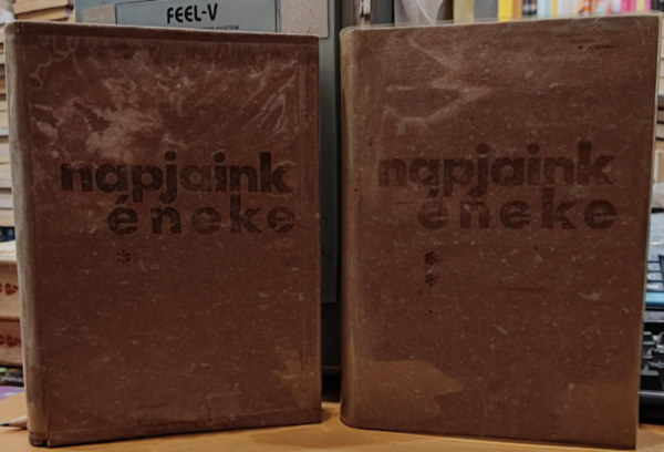 �cs K�roly  (szerk.) - Napjaink �neke I-II.