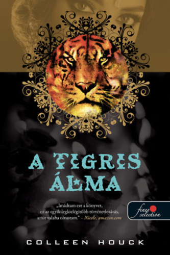 Colleen Houck - A tigris lma