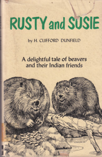 H. Clifford Dunfield - Rusty and Susie