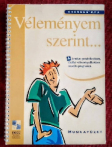 Csendes �va - V�lem�nyem szerint...Munkaf�zet