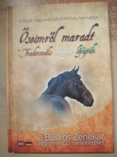 "seimrl maradt" Tradicionlis magyar lfajtk + CD