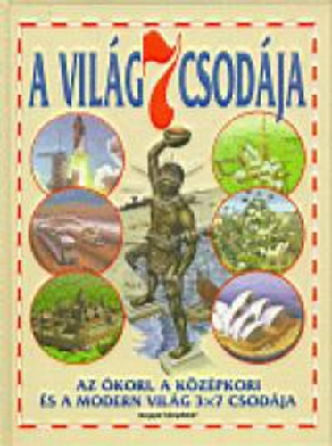 Cox, Reg-Morris, Neil - A vilg 7 csodja