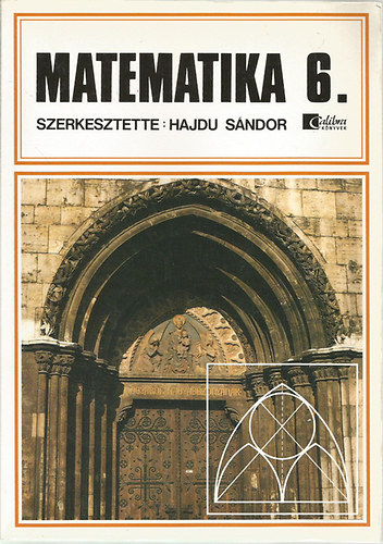 Andrsi Tiborn - Matematika 6. - ltalnos iskola 6. osztly - Alapszint