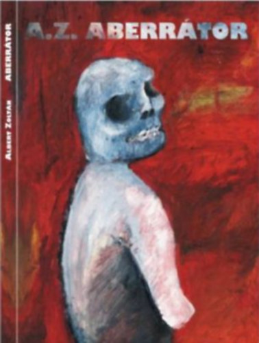 Albert Zolt�n - Aberr�tor