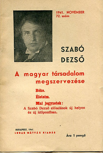 Szabó Dezső - A magyar társadalom megszervezése (Szabó Dezső újabb művei 72.)