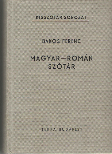 Bakos Ferenc - Magyar-romn kissztr