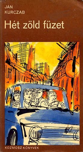 Jan Kurczab - H�t z�ld f�zet (Kozmosz K�nyvek)