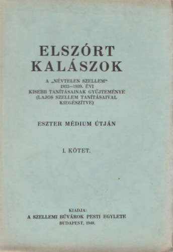 Eszter mdium tjn - Elszrt kalszok I-II.