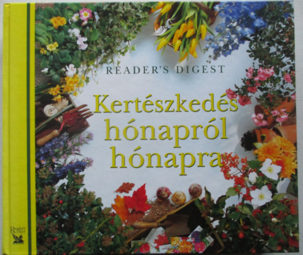 Kertszkeds hnaprl hnapra  (Reader's Digest)