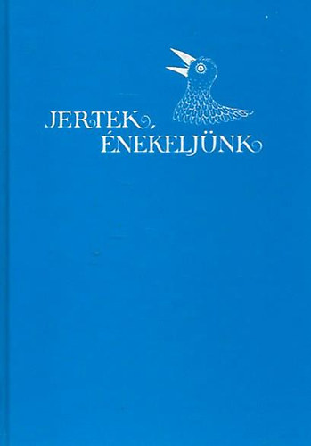 Cz�vek Oliv�r-Kert�sz Andr�sn�-Iv�nyi Tiborn� - Jertek, �nekelj�nk - Gyermek�nekek