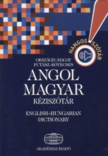 Magay-Orsz�gh - Magyar-angol, angol-magyar k�zisz�t�r I-II