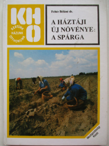 Fehr Bln dr. - A hztji j nvnye: a sprga