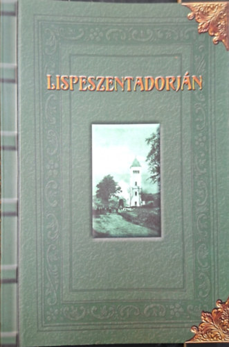 B�rces Gy�rgy - Lispeszentadorj�n