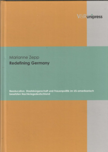 Marianne Zepp - Redefining Germany