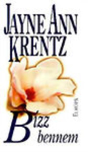 Jayne Ann Krentz - B�zz bennem