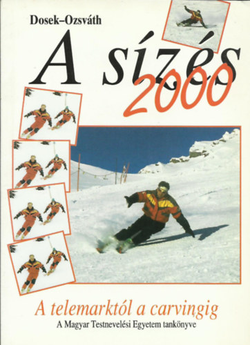 Dosek �goston; Ozsv�th Mikl�s - A s�z�s 2000
