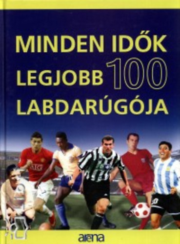 Minden idk legjobb 100 labdargja