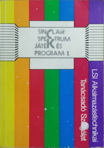 Bernth - Erds - Littvay - Pntek - Rucz - Rusznk - Sinclair Spectrum - Jtk s program I.