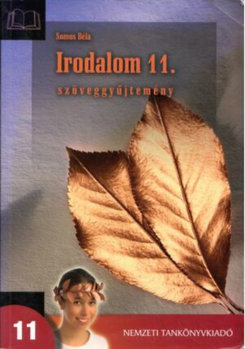 Somos Béla - Irodalmi atlaszkönyvek 11. szöveggyűjtemény