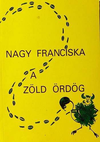 Nagy Franciska - A zld rdg