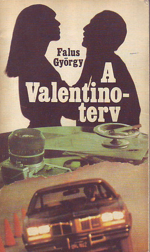 Falus Gyrgy - A Valentino-terv