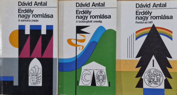 Dvid Antal - Erdly nagy romlsa I-III.