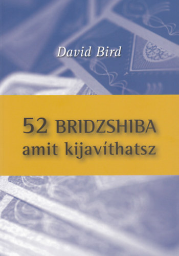 Bird, David - 52 bridzshiba amit kijavíthatsz