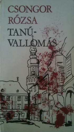 Csongor R�zsa - Tan�vallom�s