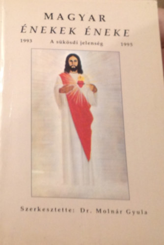 Dr. Molnr Gyula  (szerk.) - Magyar nekek neke. A sksdi jelensg 1993-1995