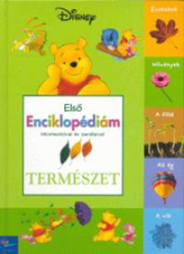 Els� enciklop�di�m Micimack�val �s bar�taival - Term�szet