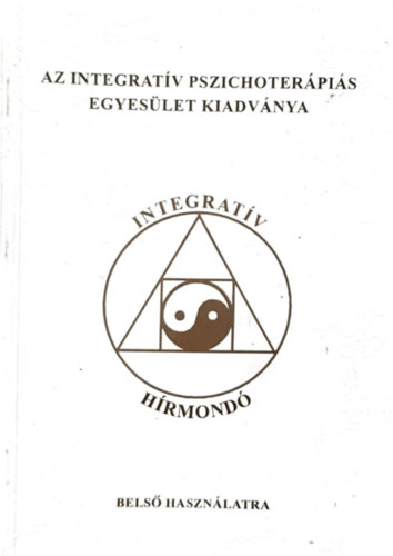 Integrat�v Pszichoter�pi�s Egyes�let - Integrat�v H�rmond�