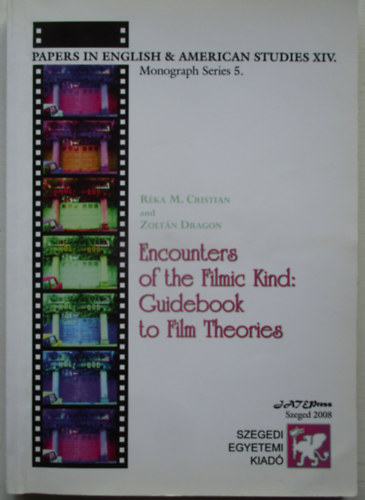 R�ka M. Christian, Zolt�n Dragon - Encounters of the Filmic Kind: Guidebook to Film Theories