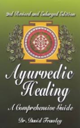 David Frawley - Ayurvedic healing - Ajurv�dikus gy�gy�t�s angol nyelven