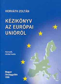 Horvth Zoltn - Kziknyv az Eurpai Unirl