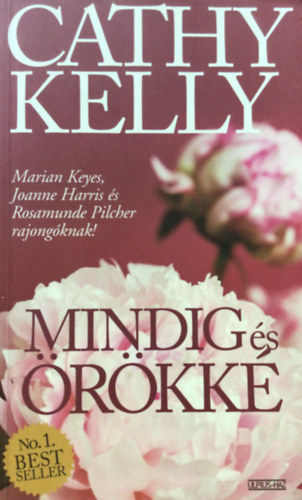 Cathy Kelly - Mindig �s �r�kk�
