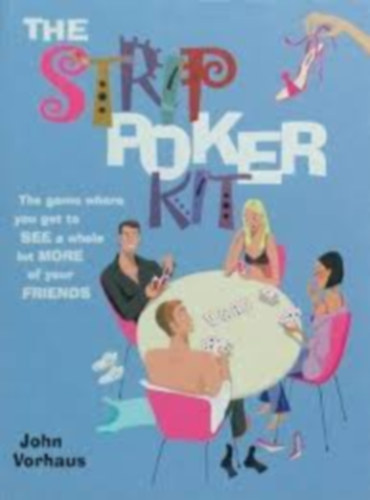 Joseph Corre - The Game: A Strip Poker Kit