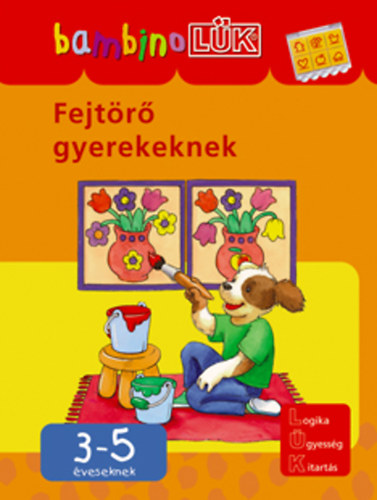 Török Ágnes (szerk.) - Fejtörő gyerekeknek - 3-5 éveseknek