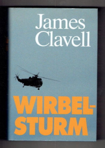 James Clavell - Wirbelsturm