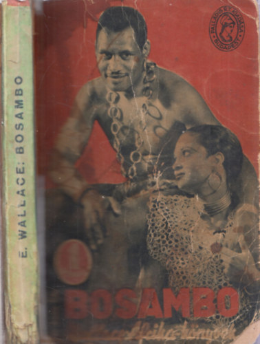 Edgar Wallace - Bosambo (dlafrikai trtnet)