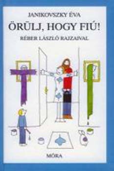 Janikovszky va - rlj, hogy fi!