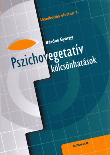 B�rdos Gy�rgy - Pszichovegetat�v k�lcs�nhat�sok