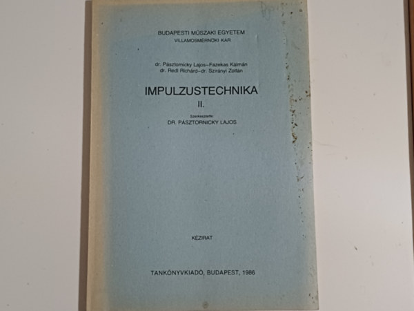 Szir�nyi Dr. P�sztorniczky-Fazekas-Dr. Redl-Dr - Impulzustechnika II.