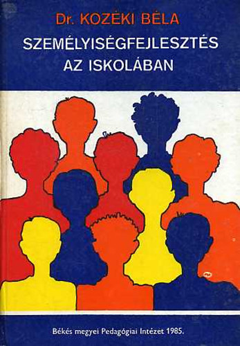 Kozki Bla dr. - Szemlyisgfejleszts az iskolban