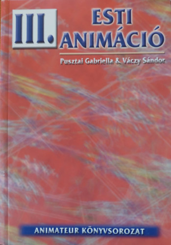 V�czy S�ndor Pusztai Gabriella - Esti anim�ci�