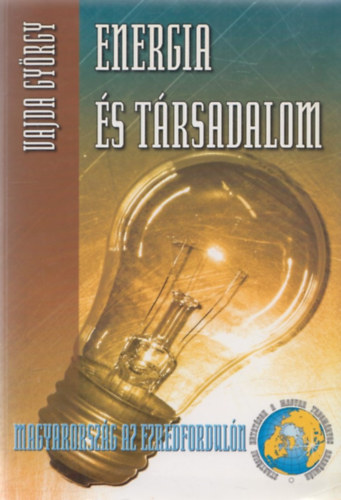 Vajda Gyrgy - Energia s trsadalom