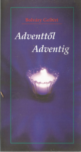 Bolvry Gellrt - Adventtl Adventig