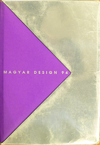 Kulinyi Istv�n  (szerk.) - Magyar design 94 - Hungarian Design