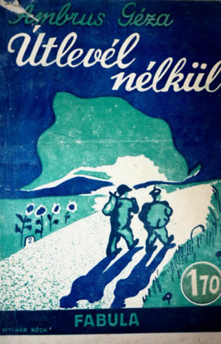 Ambrus G�za - �tlev�l n�lk�l 1941