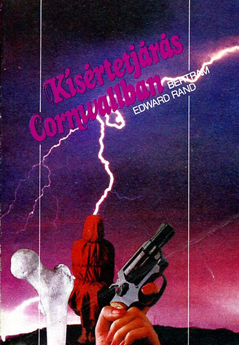 Bertrand E. Rand - Ksrtetjrs Cornwallban