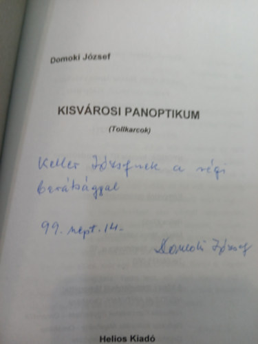 Domoki J�zsef - Kisv�rosi panoptikum ( Tollkarcok)